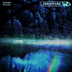 Kryokin - Riverside