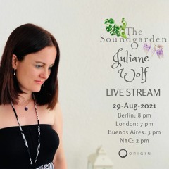 The Soundgarden Stream with Juliane Wolf