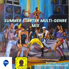 SUMMER STARTER MULTI-GENRE MIX BY DBM (FT K More, Rema, Shenseea, Wizkid + MORE!!)TRACKLIST BELOW