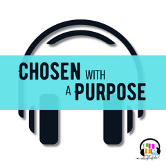 Chosen with a Purpose - Identity - 1 Dec 2025