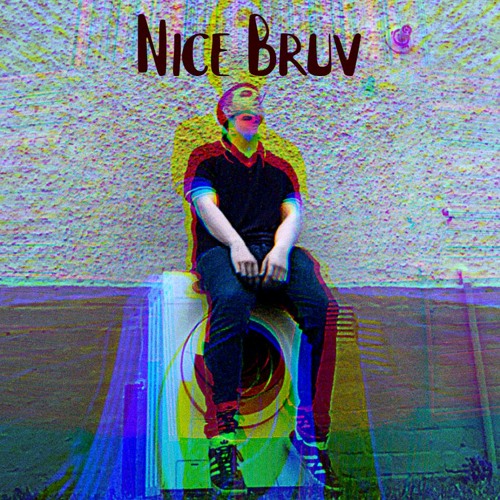 Nice Bruv