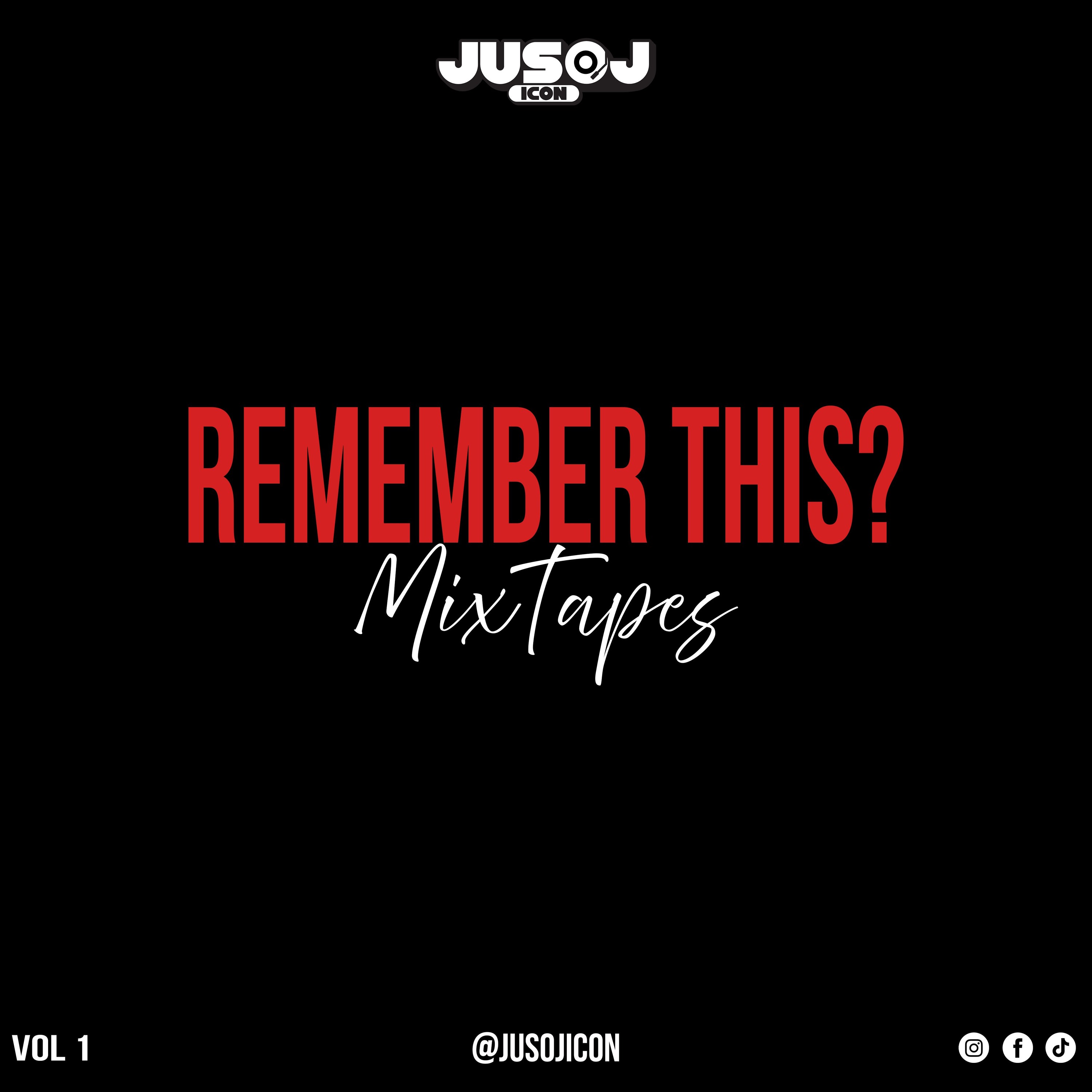 Remember This? VOL1 By Jus OJ Icon