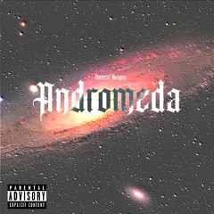 Andromeda (prod. ossmadethatshit)