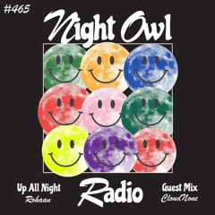 Night Owl Radio 465 ft. Rohaan and CloudNone