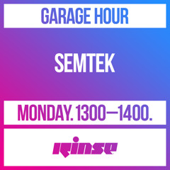 Garage Hour: Semtek - 21 June 2021