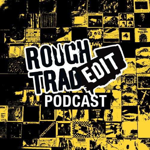 Rough Trade Edit Podcast 26 with Jane Weaver