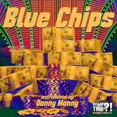 Blue Chips (Instrumental)