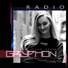 GRYPHON Radio 138 – Tao Andra – exclusive studiomix rec. in Berlin [Germany]