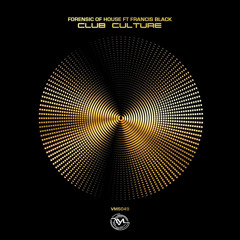 Club Culture (feat. Francis Black)