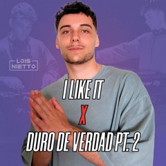 I Like It X Duro De Verdad Pt. 2 -Cardi B, Bad Gyal (Lois Nietto Mashup) COPYRIGHT FILTERED
