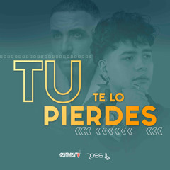 Tu te lo pierdes