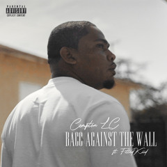 Bacc Against The Wall Ft. FittedKiid Prod. by Doom Beats