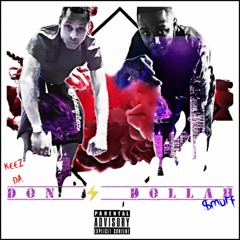 Keez Da Don Ft Dollah $murf - Geekd