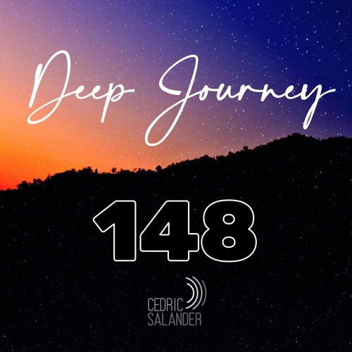 Deep Journey 148 - Mixed and Selected by Cedric Salander