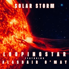Solar Storm (feat Alasdair O’May) Single
