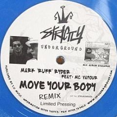 Mark Ruff Ryder - Move your body ft Mc Vapor