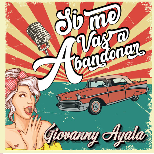 Stream Si Me Vas a Abandonar by Giovanny Ayala | Listen online for free on  SoundCloud