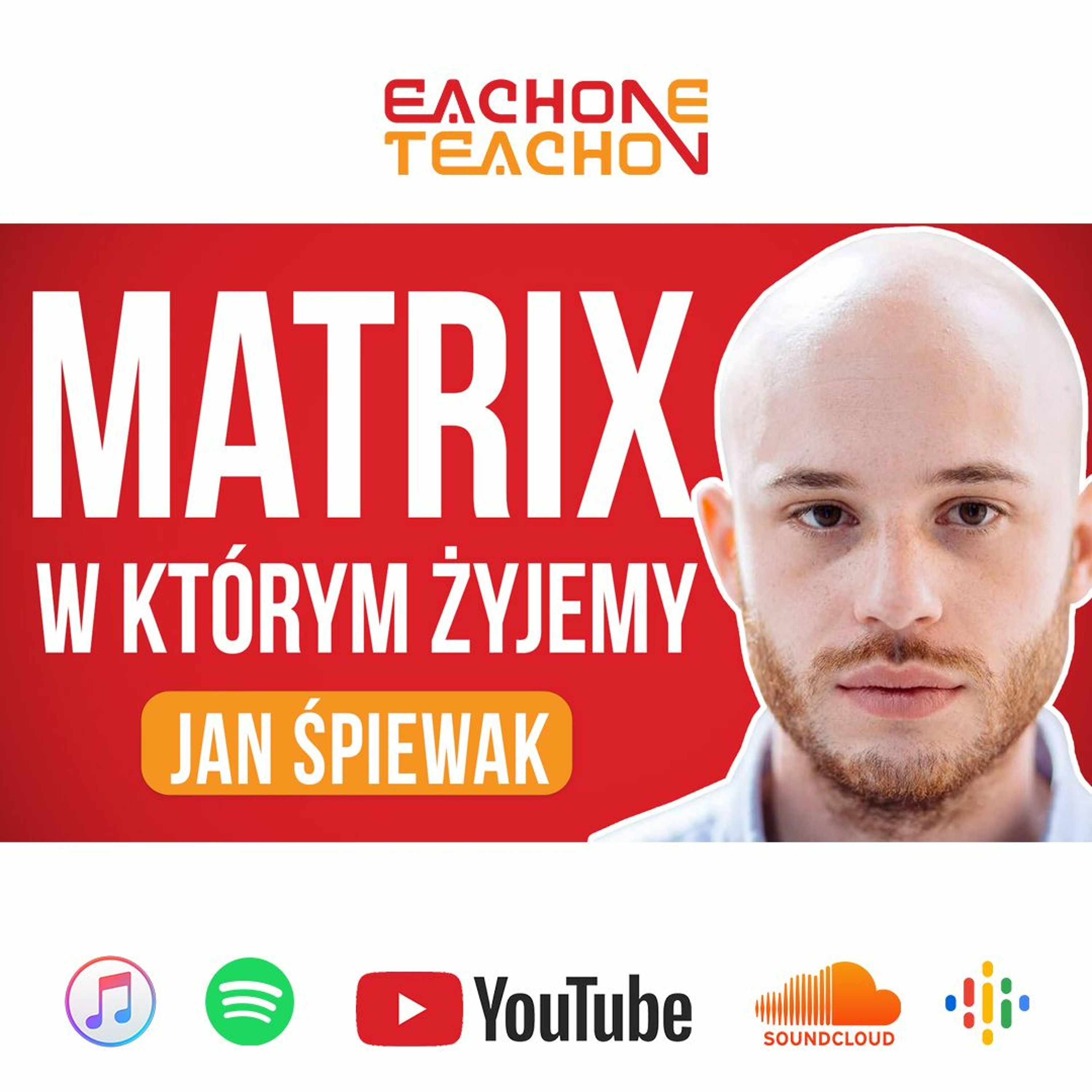 E1T1 | #147 - Matrix, w którym żyjemy - Jan Śpiewak. episode artwork