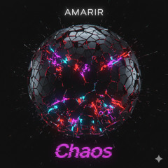 AMARIR - CHAOS