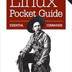 [GET] EBOOK 💚 Linux Pocket Guide: Essential Commands by Daniel J. Barrett EBOOK EPUB