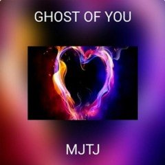 GHOST OF YOU