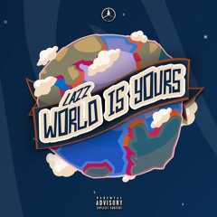 World Is yours