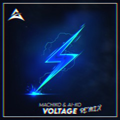 Machiko & Ai-Ko - Voltage (Axia Remix)
