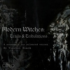 Excerpts Modern Witches: Trails & Tribulations