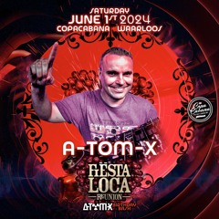 2024-06-01 A-Tom-X @ fiesta loca @ copacabana, Waarloos