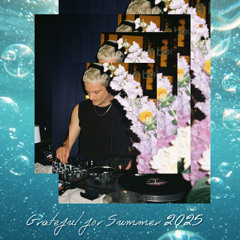 Grateful for Summer 2025