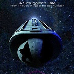 Get PDF Home Run (Smuggler's Tales From The Golden Age Of The Solar Clipper Book 3) by  Nathan Lowel