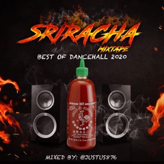 SRIRACHA MIXTAPE VOL. III (BEST OF DANCEHALL 2020)