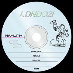 Nahlith - Prometheus (LDHD021) [Reloaded Sounds Premiere]