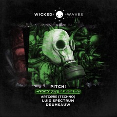 Pitch! - Cooking Bubbles (Drumsauw Remix)