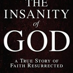 ( jws5f ) The Insanity of God: A True Story of Faith Resurrected by  Nik Ripken &  Gregg Lewis ( zqv