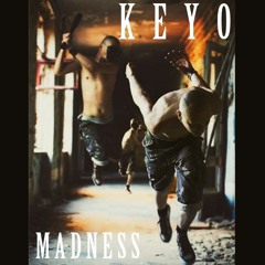KEYO - Madness