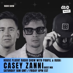 House Fluent Radio 027 Presented by Panfil & Rubh with guest mix by Casey Zanni