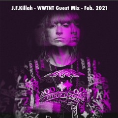 Feb. 2021 Guest Mix For WWTNT
