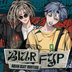 Ave Kanehoshii ft. Souta - Biar FYP (Aidan Clay Bootleg)