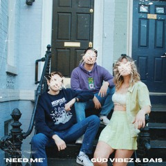 Need Me (feat. DAIS)