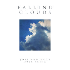 Falling Clouds - 2025 Remix
