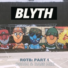 DJ Blyth - ROTB: Part 1