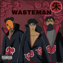 WASTEMAN (feat. LOK3 GRM x KAGO x MYRCHBABY) Prod. GRM