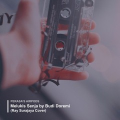 Melukis Senja — Budi Doremi (Ray Surajaya Cover)