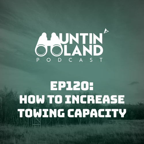How To Increase Towing Capacity With Jimmy Bolin