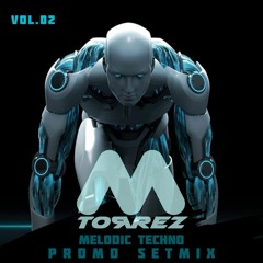 M.Torrez Melodic Techno 2023 Vol.02
