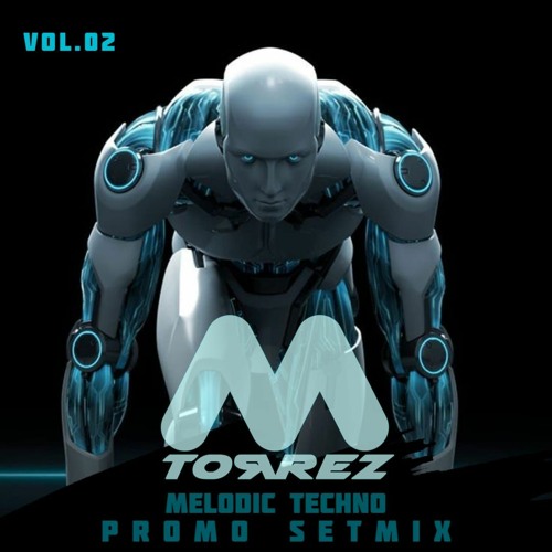 M.Torrez Melodic Techno 2023 Vol.02