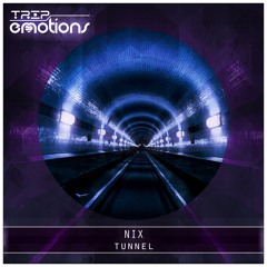 Nix - Tunnel