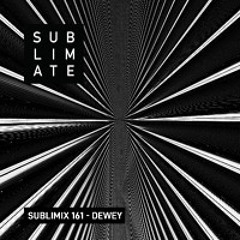 Sublimix #161 - Dewey