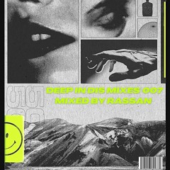 '𝔻𝔼𝔼ℙ 𝕀ℕ 𝔻𝕀𝕊 𝕄𝕀𝕏𝔼𝕊' 𝟘𝟘𝟟 𝕄𝕀𝕏𝔼𝔻 𝔹𝕐 ℝ𝔸𝕊𝕊𝔸ℕ [ℕ𝕀ℂ𝔼 & 𝔻𝔼𝔸𝔻𝕃𝕐]